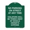 Signmission No Parking on Street at Anytime Violators Will Be Towed at Owner Expense, A-DES-GW-1824-23692 A-DES-GW-1824-23692 - alternate 1